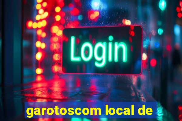 garotoscom local de